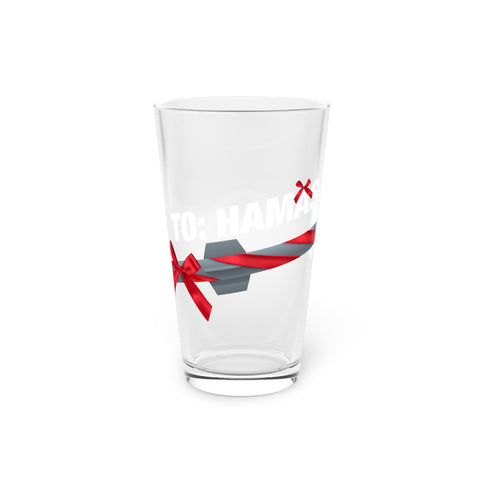 "TO: HAMAS" Pint Glass, 16oz