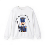 "TIS THE SEASON TO BE VIGILANT" Crewneck Sweatshirt