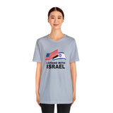 "I Stand With Israel Flag" T-Shirt