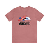 "I Stand With Israel Flag" T-Shirt
