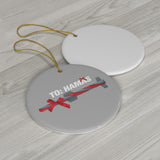 "TO: HAMAS" Ceramic Ornament