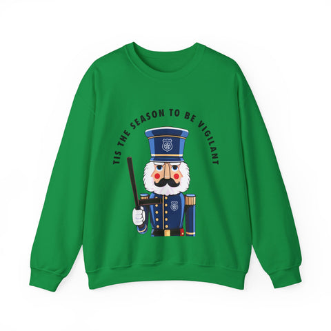 "TIS THE SEASON TO BE VIGILANT" Crewneck Sweatshirt
