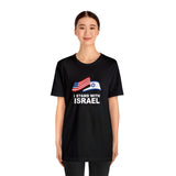 "I Stand With Israel Flag" T-Shirt