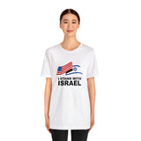 "I Stand With Israel Flag" T-Shirt