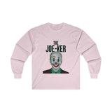 "The JOE-KER" Ultra Cotton Long Sleeve Tee