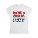 Proud Mom With No Crybabies Tee