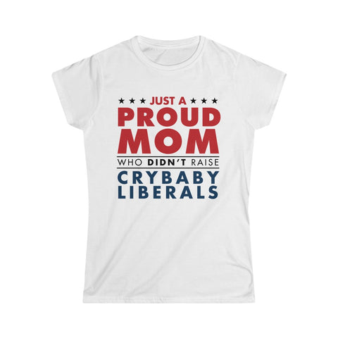 Proud Mom With No Crybabies Tee