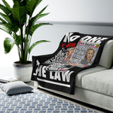 "No One Is Above The Law" Plush Blanket