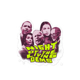 Night of the Living Dems Bubble-free sticker