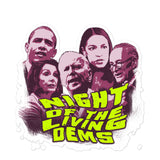 Night of the Living Dems Bubble-free sticker