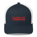 I Stand for Heroes Trucker Hat