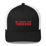 I Stand for Heroes Trucker Hat