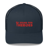 I Stand for Heroes Trucker Hat