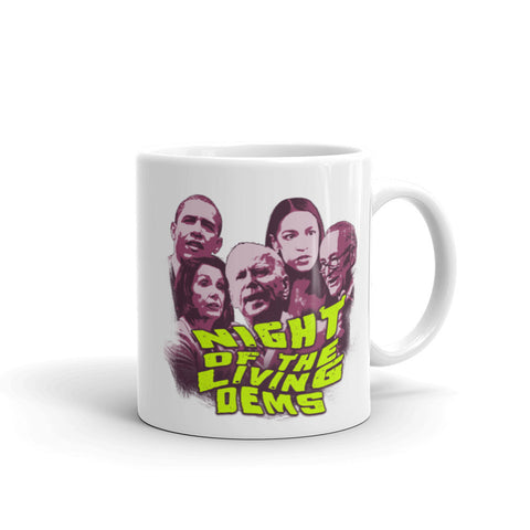Night of the Living Dems - White Gloss Mug