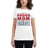 Proud Mom With No Crybabies Tee