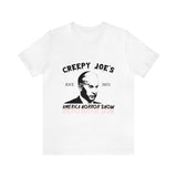 "CREEPY JOE'S" T-Shirt