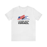 "I Stand With Israel Flag" T-Shirt