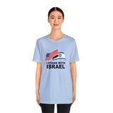 "I Stand With Israel Flag" T-Shirt