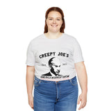 "CREEPY JOE'S" T-Shirt