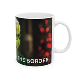 The Grinch Stole the Border Ceramic Mug, (11oz, 15oz)