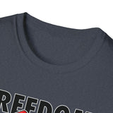 "FREEDOM IS THE BEST GIFT" T-Shirt