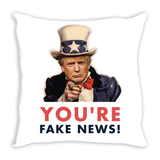 You're Fake News Pillow