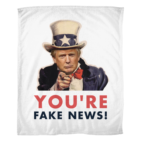 You're Fake News Fleece Blanket