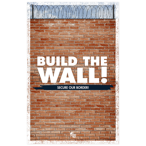 Build the Wall Poster