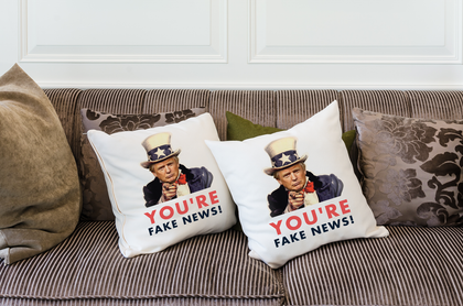 You're Fake News Pillow