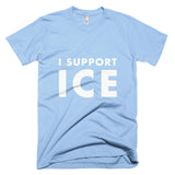 I Support ICE - White Print- Short-Sleeve T-Shirt