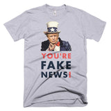 You're Fake News Short-Sleeve T-Shirt