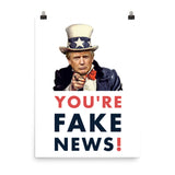 You're Fake News Poster