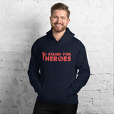 Stand For Heroes Hoodie