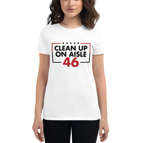 Clean Up On Aisle 46 - Women's Tee